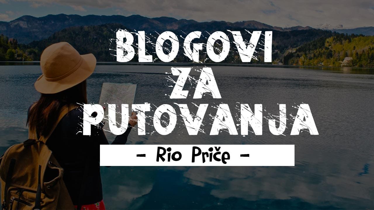 najbolji blogovi za putovanja